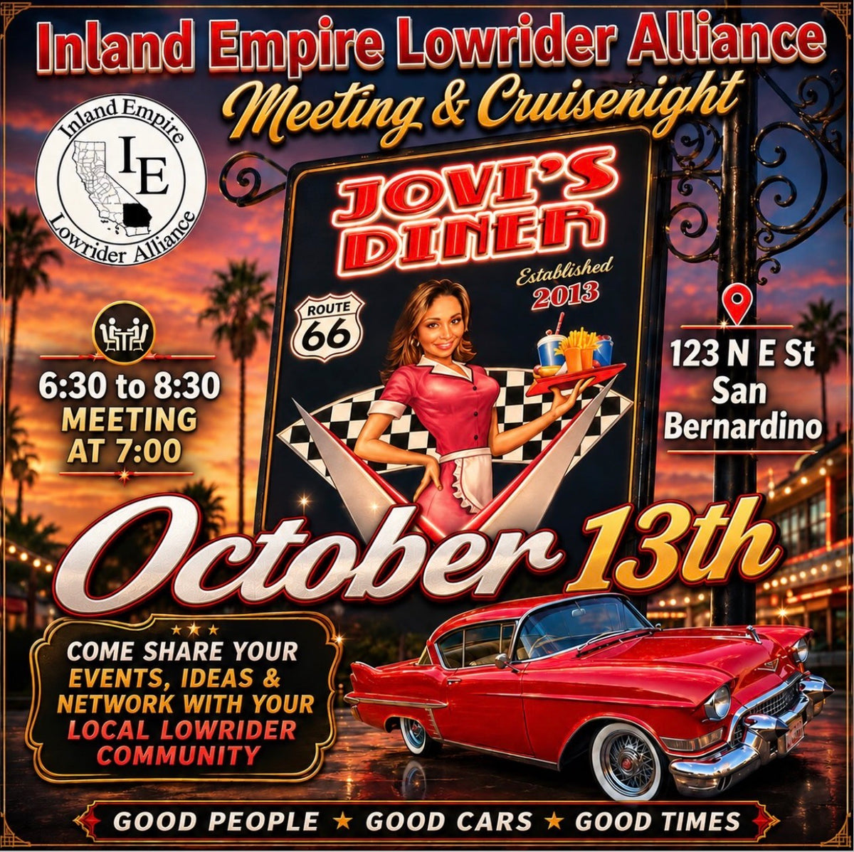 Inland Empire Lowrider Alliance Meeting & Cruisenight